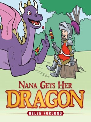 cover image of Nana Gets Her Dragon